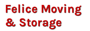 FELICE MOVING &amp; STORAGE&nbsp;&nbsp;&nbsp;&nbsp;AGENTS FORWHEATON WORLD WIDE MOVING